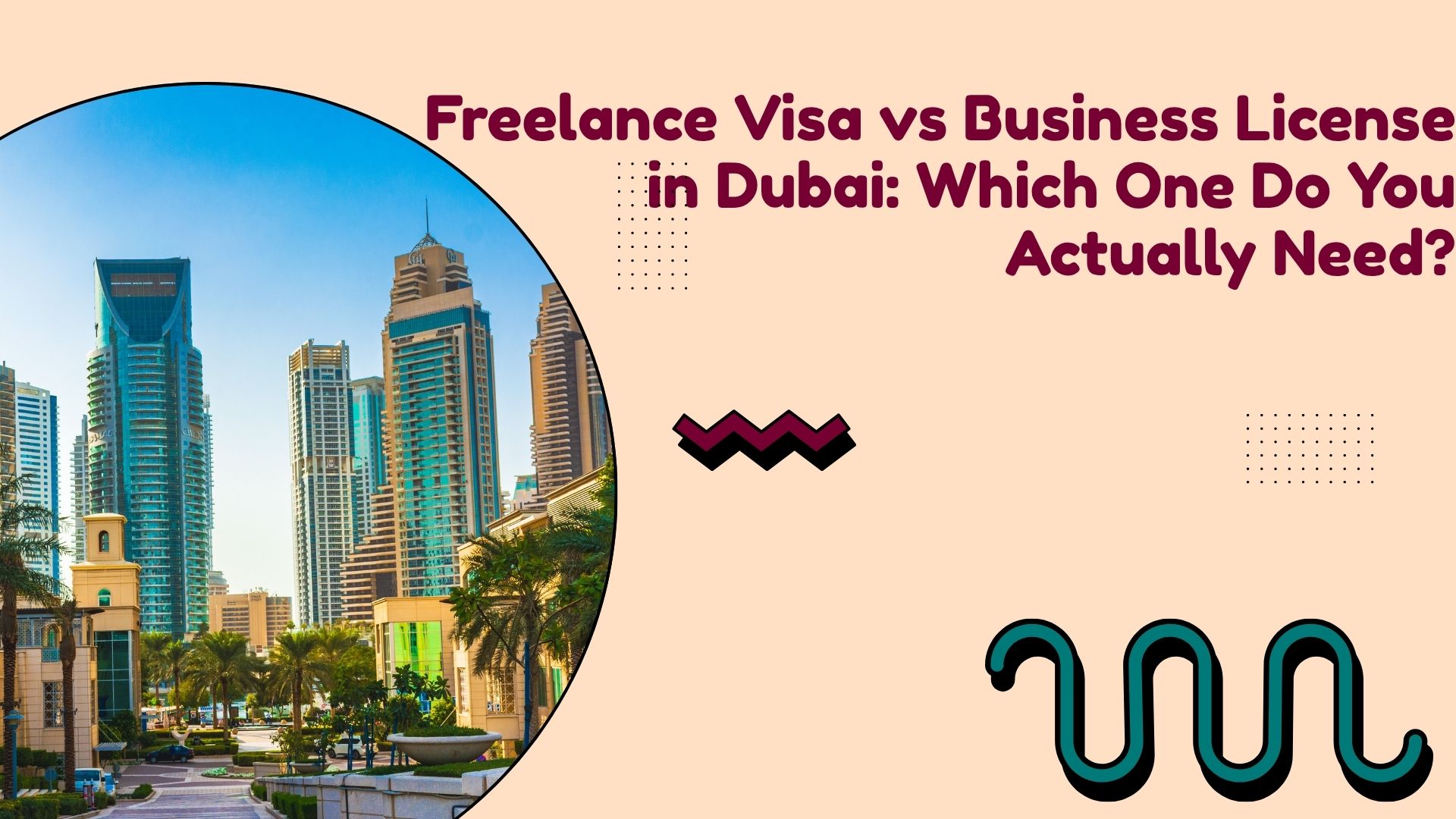 Freelance Visa vs Business License in Dubai: Which One Do You Actually Need? 1 Helen and Sons Business setup in freezone and mainland Corporate PRO Services